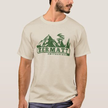 Zermatt Switzerland T-shirt by nasakom at Zazzle