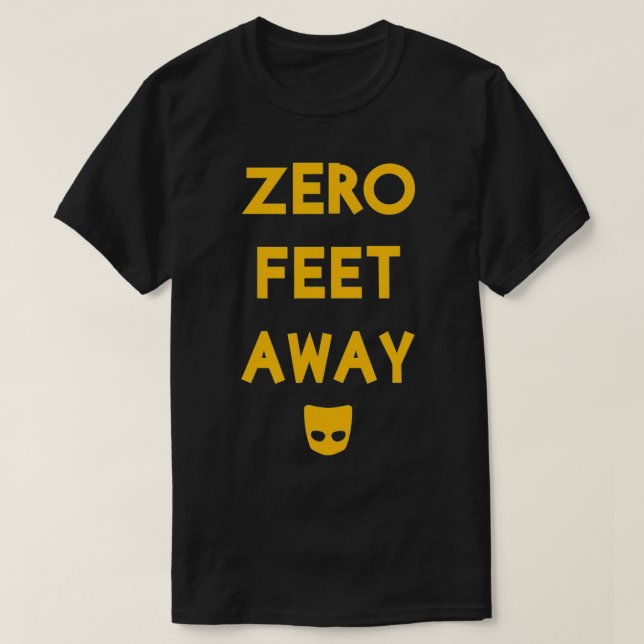 Zero 0 Feet Away Funny Gay Cruising T-Shirt (Design Front)