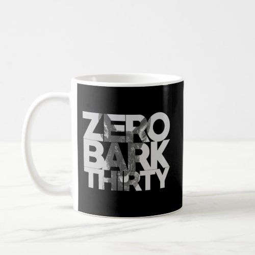 Zero Bark Thirty Belgian Malinois Military Dog Uni Coffee Mug