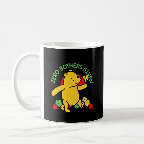 Zero Bothers Given Dancing Bear Novelty Coffee Mug