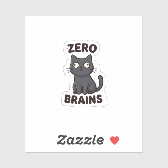 Zero Brains, Maximum Cuteness – Funny Cat Sticker (Sheet)