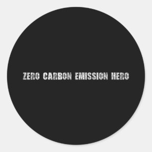 Zero Carbon Emission Hero Classic Round Sticker