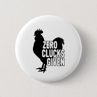 Zero Clucks Given Button