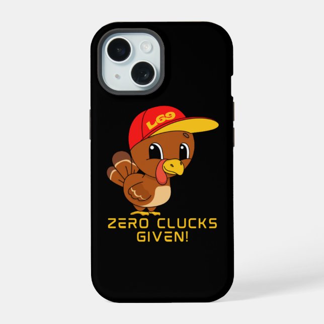 ZERO CLUCKS GIVEN funny thanksgiving Iphone Case (Back)