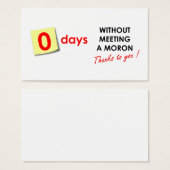 Zero Days Without Meeting a Moron (Front & Back)