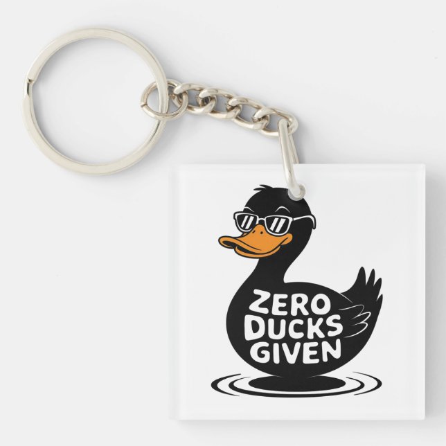 Zero Ducks Given - Funny Cool Duck Design  Keychain (Front)
