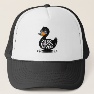 Zero Ducks Given - Funny Cool Duck Design Trucker Hat