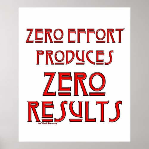 Zero Effort Poster