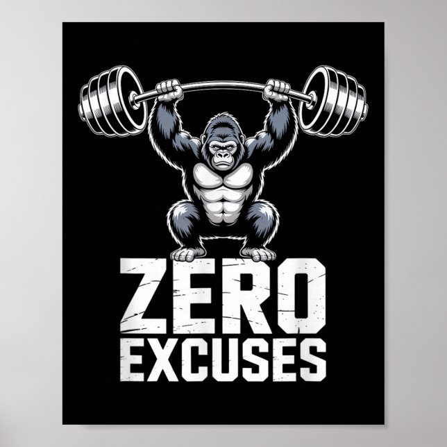 Zero Excuses Gorilla Gym Motivational Workout  Poster (Front)