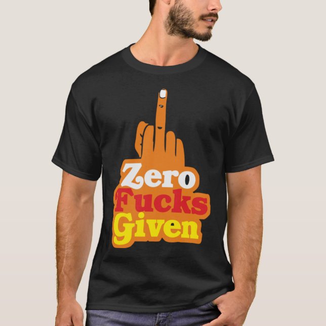 Zero Fks Given Bollywood  Sarcastic T-Shirt (Front)