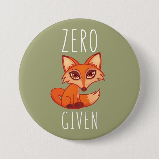 Zero Fox Given Button (Front)