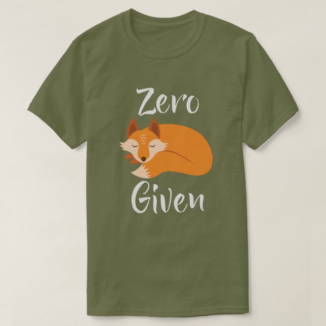 Zero Fox Given Coolest Attitude T Shirt (Design Front)