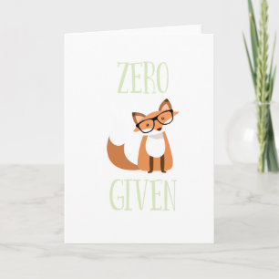 Zero Fox Given Funny Animal Fox Holiday Card