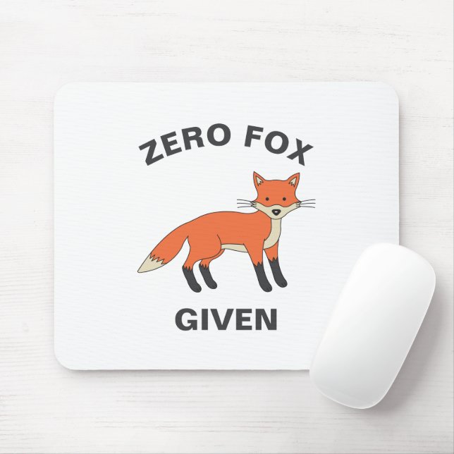 Zero Fox Given Funny Sarcasm Wild Animals Pun Mouse Pad (With Mouse)