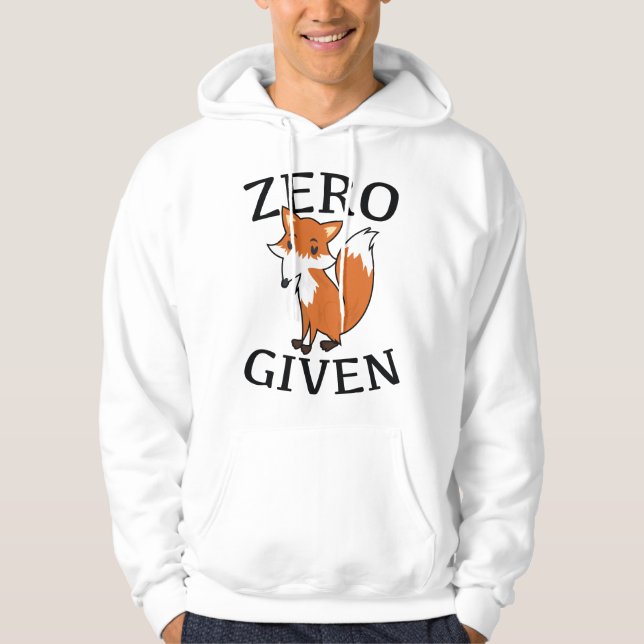 Zero Fox Given Hoodie (Front)