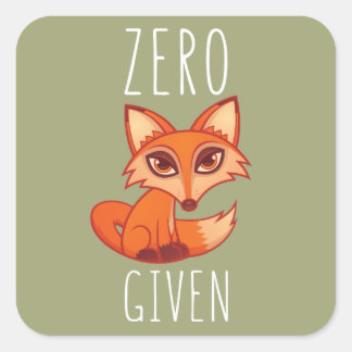 Zero Fox Given Square Sticker