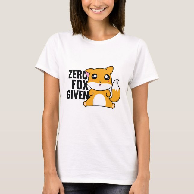 Zero Fox Given T-Shirt (Front)