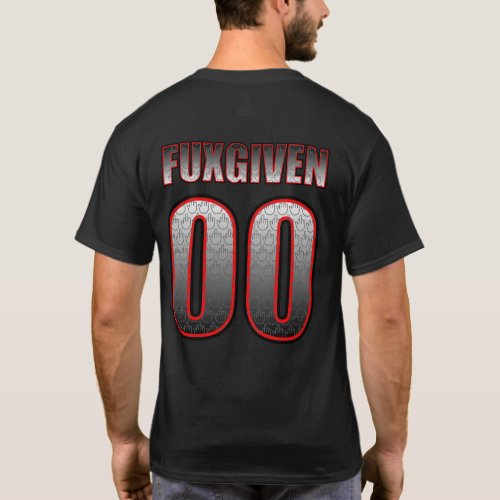 Zero Fuxgiven T_Shirt