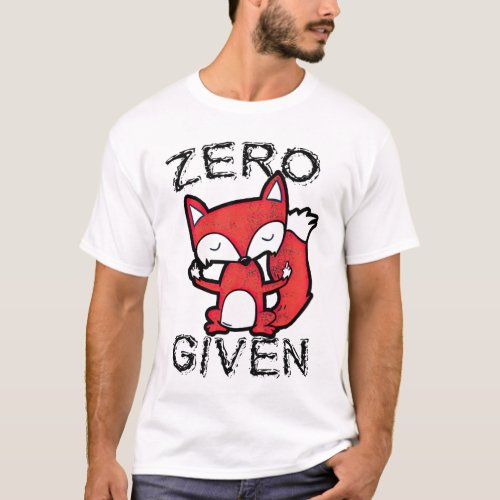 Zero Given T_Shirt