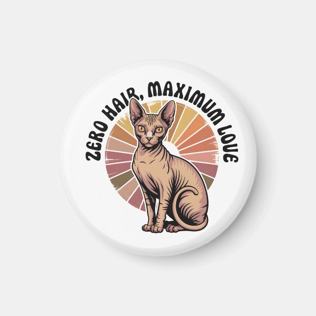 Zero Hair Maximum Love Sphynx Art Magnet (Front)