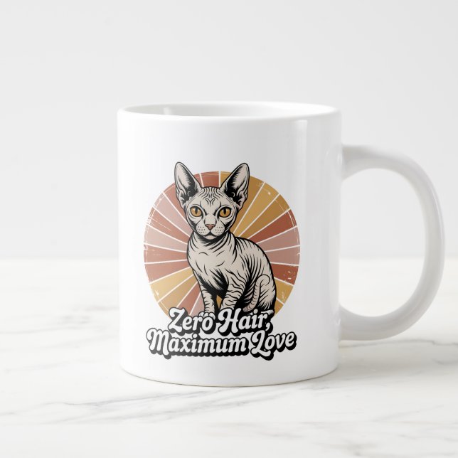 Zero Hair Maximum Love Sphynx Retro Giant Coffee Mug (Right)