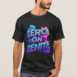 Zero in on Zenith T-Shirt