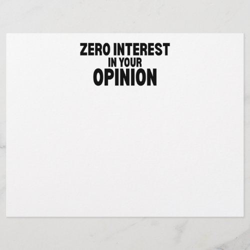 Zero Interest In Your Opinion Professional  Letterhead