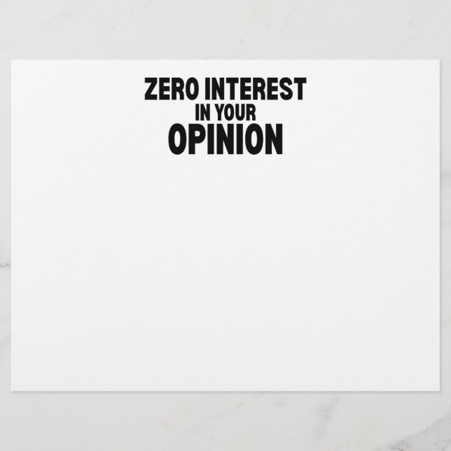 Zero Interest In Your Opinion Professional  Letterhead (Front)
