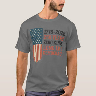 ZERO KINGS LONG LIVE DEMOCRACY T-Shirt