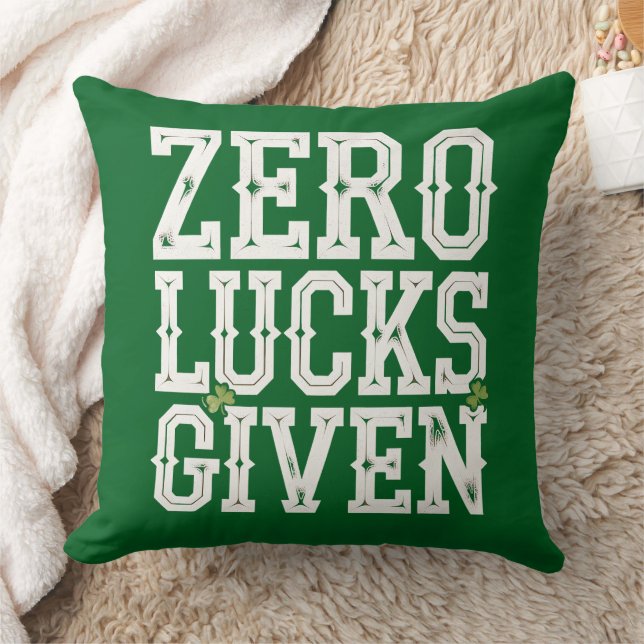 Zero Lucks Given Funny St Patrick's Day Irish Throw Pillow (Blanket)