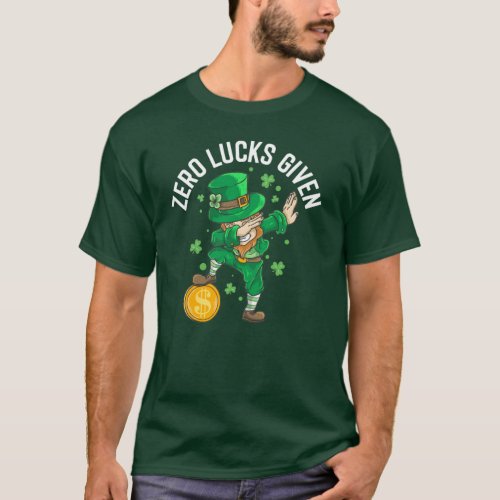 Zero Lucks Given Shirt Funny Irish St Patricks Day
