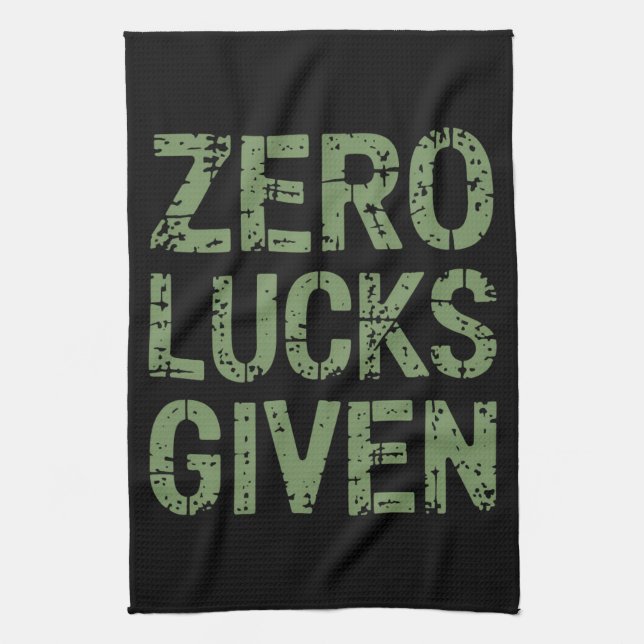 Zero Lucks Given St Paddy's Day Hilarious Patricks Kitchen Towel (Vertical)