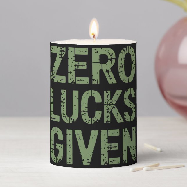 Zero Lucks Given St Paddy's Day Hilarious Patricks Pillar Candle (In Situ)