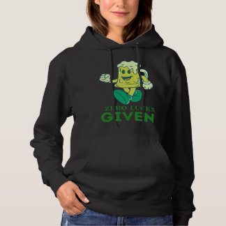 Zero Lucks Given  St Patrick s Day St Paddys Day   Hoodie