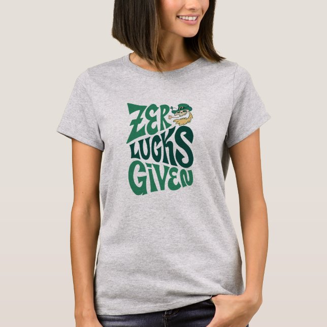Zero Lucks Given T-Shirt (Front)
