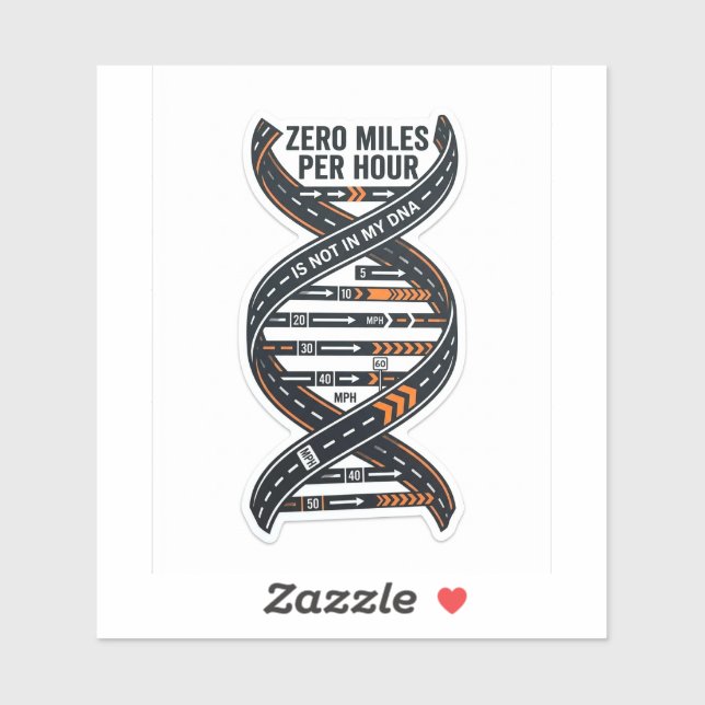Zero Miles Per Hour DNA Sticker —Biker Speed DecaL (Sheet)