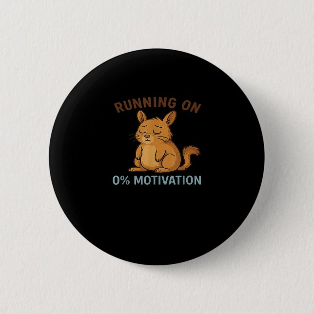 Zero Motivation  Button (Front)