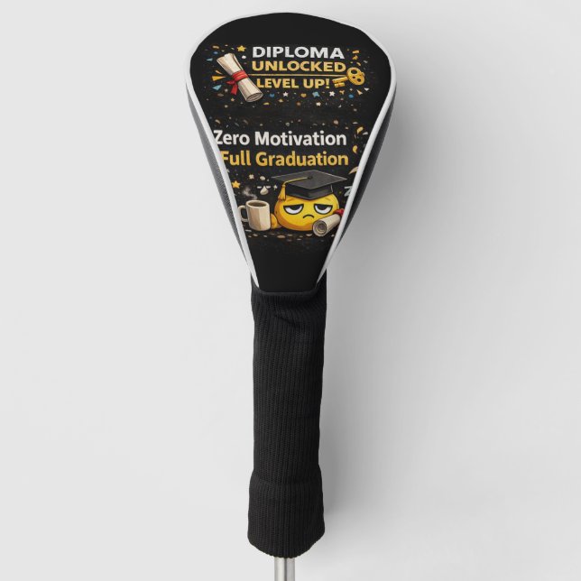 Zero Motivation Full Graduation Funny Shirt  Golf Head Cover (Front)