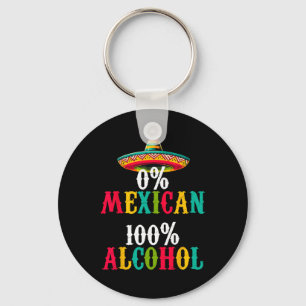 Zero Percent 0% Mexican Tequila Sombrero Cinco De  Keychain