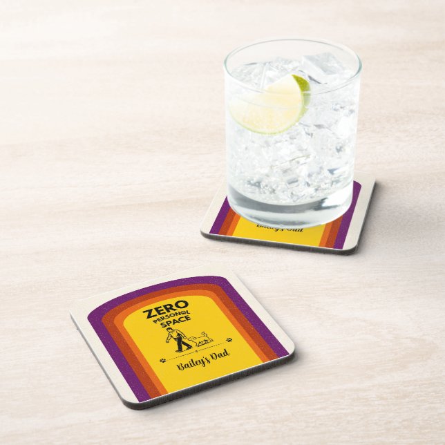 Zero Personal Space Funny Dog Lover Quote Beverage Coaster (Right Side)