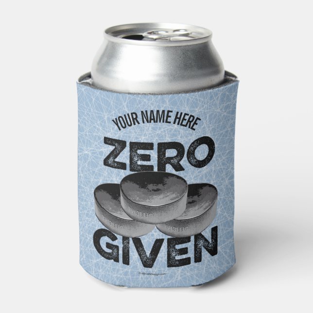 Zero Pucks Given (Hockey) Can Cooler (Can Front)