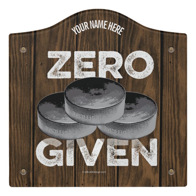 Zero Pucks Given (Hockey) Door Sign (Large Crest Front)