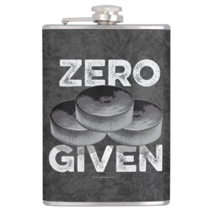 Zero Pucks Given (Hockey) Flask