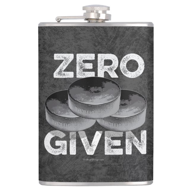 Zero Pucks Given (Hockey) Flask (Front)