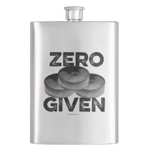 Zero Pucks Given (Hockey) Flask