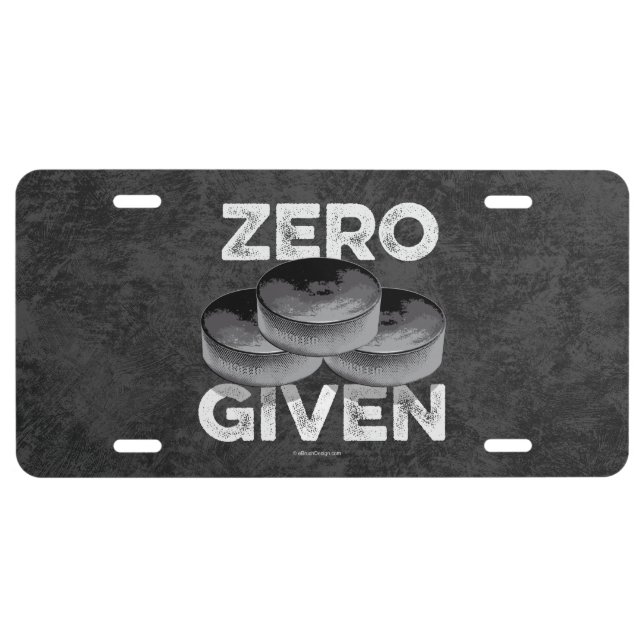 Zero Pucks Given (Hockey) License Plate (Front)