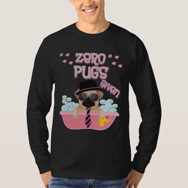 Zero pugs given Premium T-Shirt 334 (Front)