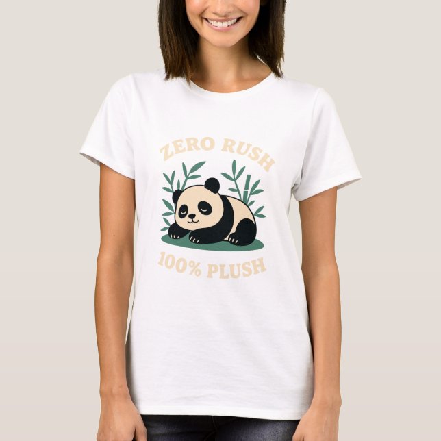Zero Rush – 100% Plush Lazy Panda T-Shirt (Front)