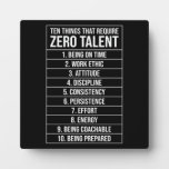 Zero Talent Required - Success Motivational Plaque at Zazzle