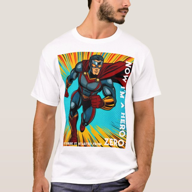 Zero to Hero T-Shirt (Front)